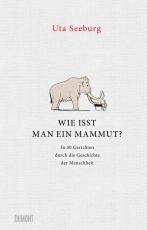 Cover-Bild Wie isst man ein Mammut?