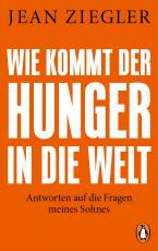 Cover-Bild Wie kommt der Hunger in die Welt?