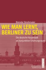 Cover-Bild Wie man lernt, Berliner zu sein