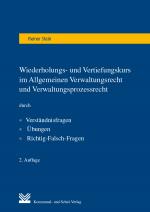 Cover-Bild Wiederholungs- und Vertiefungskurs im Allgemeinen Verwaltungsrecht und Verwaltungsprozessrecht