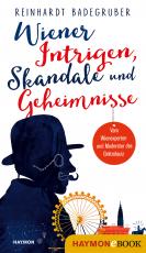 Cover-Bild Wiener Intrigen, Skandale und Geheimnisse
