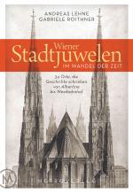 Cover-Bild Wiener Stadtjuwelen im Wandel der Zeit