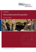 Cover-Bild Wilbers-2019-Wirtschaftsunterricht-gestalten-Auflage-4