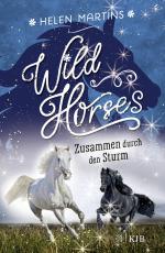 Cover-Bild Wild Horses − Zusammen durch den Sturm
