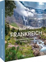 Cover-Bild Wild Places Frankreich