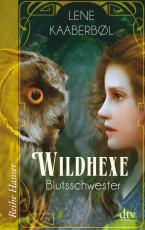 Cover-Bild Wildhexe - Blutsschwester