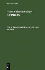 Cover-Bild Wilhelm Heinrich Engel: Kypros / Religionsgeschichte und Mythen