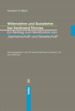 Cover-Bild Willenslehre und Soziallehre bei Ferdinand Tönnies. Ein Beitrag zum Verständnis bei 'Gemeinschaft und Gesellschaft'