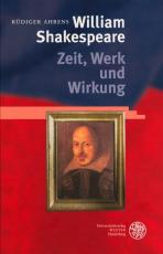 Cover-Bild William Shakespeare - Zeit, Werk und Wirkung