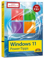 Cover-Bild Windows 11 Power Tipps - Sonderausgabe inkl. WinOptimizer 19 Vollversion - Das Maxibuch: Optimierung, Troubleshooting Insider Tipps für Windows 11
