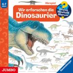 Cover-Bild Wir erforschen die Dinosaurier