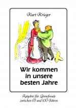 Cover-Bild Wir kommen in unsere besten Jahre
