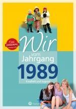 Cover-Bild Wir vom Jahrgang 1989 - Kindheit und Jugend