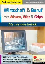 Cover-Bild Wirtschaft & Beruf mit Wissen, Witz & Grips