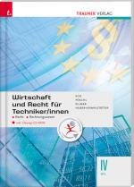 Cover-Bild Wirtschaft und Recht für Techniker/innen IV HTL inkl. digitalem Zusatzpaket