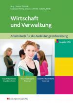 Cover-Bild Wirtschaft und Verwaltung / Wirtschaft und Verwaltung für die Ausbildungsvorbereitung in Nordrhein-Westfalen