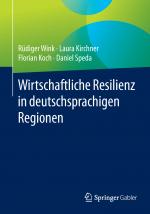 Cover-Bild Wirtschaftliche Resilienz in deutschsprachigen Regionen