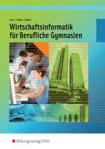 Cover-Bild Wirtschaftsinformatik für Berufliche Gymnasien in Nordrhein-Westfalen