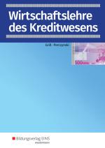 Cover-Bild Wirtschaftslehre / Wirtschaftslehre des Kreditwesens