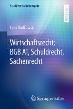 Cover-Bild Wirtschaftsrecht: BGB AT, Schuldrecht, Sachenrecht