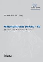 Cover-Bild Wirtschaftsrecht Schweiz-EG. Überblick und Kommentar 2008/09