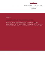 Cover-Bild Wirtschaftsstrafrecht: Plage oder Gewinn für den Standort Deutschland?