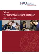 Cover-Bild Wirtschaftsunterricht gestalten. Lehrbuch. 2. Auflage