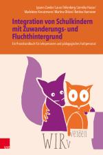 Cover-Bild WIRwerden: Integration von Schulkindern mit Zuwanderungs- und Fluchthintergrund