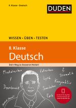 Cover-Bild Wissen – Üben – Testen: Deutsch 8. Klasse