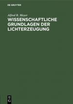 Cover-Bild Wissenschaftliche Grundlagen der Lichterzeugung