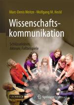 Cover-Bild Wissenschaftskommunikation - Schlüsselideen, Akteure, Fallbeispiele