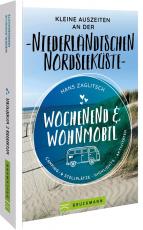 Cover-Bild Wochenend & Wohnmobil Kleine Auszeiten an der Niederländischen Nordseeküste