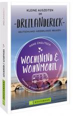 Cover-Bild Wochenend und Wohnmobil - Kleine Auszeiten im Dreiländereck D/NL/B