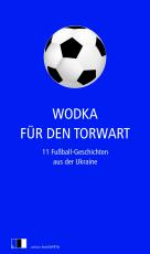 Cover-Bild Wodka für den Torwart