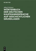 Cover-Bild Wörterbuch der deutschen Kaufmannssprache auf geschichtlichen Grundlagen