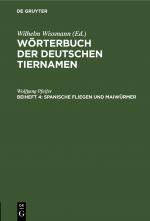 Cover-Bild Wörterbuch der Deutschen Tiernamen / Spanische Fliegen und Maiwürmer