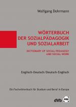 Cover-Bild Wörterbuch der Sozialpädagogik und Sozialarbeit /Dictionary of Social Pedagogy and Social Work. Englisch-Deutsch /Deutsch-Englisch