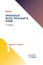 Cover-Bild Wörterbuch Recht, Wirtschaft & Politik Band 1: Spanisch - Deutsch