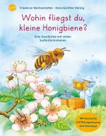 Cover-Bild Wohin fliegst du, kleine Honigbiene?
