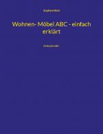 Cover-Bild Wohnen- Möbel ABC - einfach erklärt