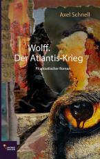 Cover-Bild Wolff. Der Atlantis-Krieg