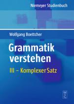Cover-Bild Wolfgang Boettcher: Grammatik verstehen / Komplexer Satz