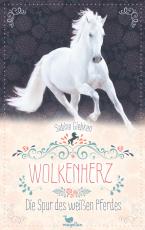 Cover-Bild Wolkenherz - Die Spur des weißen Pferdes
