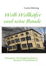 Cover-Bild Wolli Wollkäfer und seine Bande