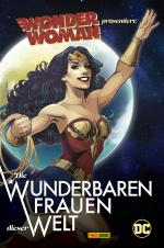 Cover-Bild Wonder Woman präsentiert: Die wunderbaren Frauen dieser Welt