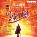 Cover-Bild Wonka - Das Hörbuch zum Film