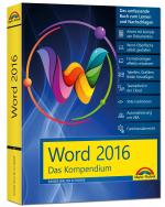 Cover-Bild Word 2016 - Das Kompendium - Alles auf einen Blick - komplett in Farbe: das große Praxiswissen in einem Buch