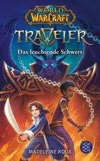 Cover-Bild World of Warcraft: Traveler. Das leuchtende Schwert