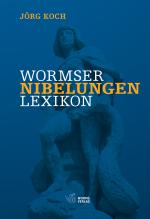 Cover-Bild Wormser Nibelungen-Lexikon