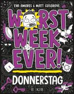 Cover-Bild Worst Week Ever – Donnerstag